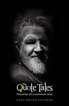 portada The Quote Tales: Proverbs of a Common man (Edition Noir) (en Inglés)