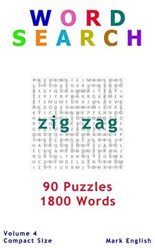 portada Word Search: Zig Zag, 90 Puzzles, 1800 Words, Volume 4, Compact 5"X8" Size (Compact Word Search Book) 