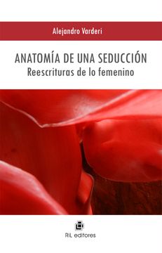 portada Anatomía de una Seducción (in Spanish)