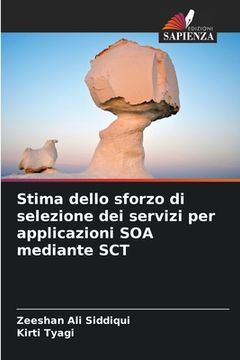 portada Stima dello sforzo di selezione dei servizi per applicazioni SOA mediante SCT (en Italiano)