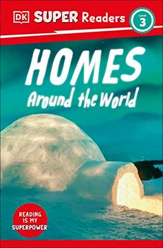 portada Dk Super Readers Level 3 Homes Around the World (en Inglés)