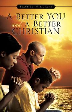 portada A Better You and A Better Christian (en Inglés)