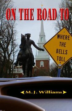 portada On the Road to Where the Bells Toll (en Inglés)