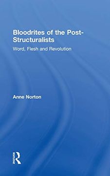 portada Bloodrites of the Post-Structuralists: Word Flesh and Revolution (en Inglés)