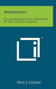 portada apologetics: a class manual in the philosophy of the catholic religion (en Inglés)
