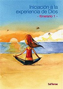 portada Iniciación a la Experiencia de Dios: Iterinario 1 (in Spanish)