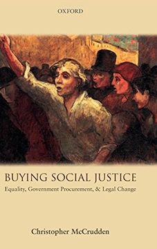 portada Buying Social Justice: Equality, Government Procurement, & Legal Change: Equality, Government Procurement, and Legal Change (en Inglés)