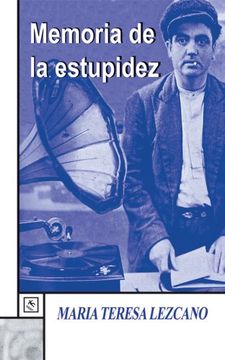 portada Memoria De La Estupidez (in Spanish)