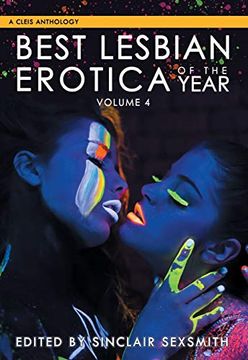 portada Best Lesbian Erotica of the Year, Volume 4: A Cleis Anthology 
