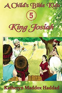 portada King Josiah (Child's Bible Kids)