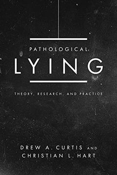 portada Pathological Lying: Theory, Research, and Practice 
