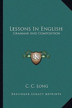 portada lessons in english: grammar and composition (en Inglés)