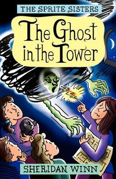 portada the sprite sisters: the ghost in the tower (vol 4) (en Inglés)