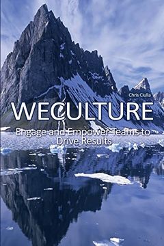 portada Weculture: Engage and Empower Teams to Drive Results