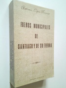 portada Fueros Municipales de Santiago y de su Tierra