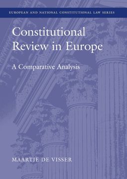 portada Constitutional Review in Europe: A Comparative Analysis (European and National Constitutional Law Series)