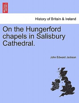 portada on the hungerford chapels in salisbury cathedral. (en Inglés)