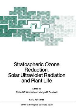 portada stratospheric ozone reduction, solar ultraviolet radiation and plant life (in English)