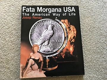 portada Fata Morgana Usa: The American way of Life Catalogo de Exposicion