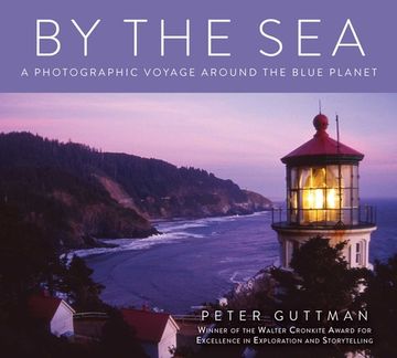 portada By the Sea: A Photographic Voyage Around the Blue Planet (en Inglés)