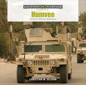 portada Humvee: America's Military Workhorse (Legends of Warfare: Ground, 17) (en Inglés)