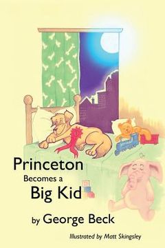 portada Princeton Becomes a Big Kid (en Inglés)