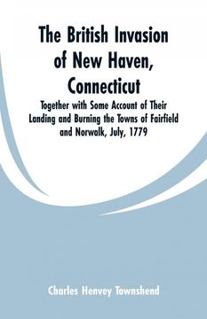 portada The British Invasion of new Haven Connecticut (en Inglés)