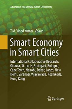 portada Smart Economy in Smart Cities: International Collaborative Research: Ottawa, St. Louis, Stuttgart, Bologna, Cape Town, Nairobi, Dakar, Lagos, new. (Advances in 21St Century Human Settlements) (en Inglés)