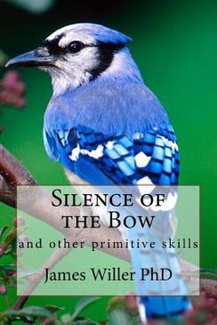 portada Silence of the Bow: A research project (en Inglés)