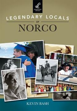 portada Legendary Locals of Norco (en Inglés)