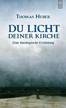 portada Du Licht Deiner Kirche: Eine Theologische Erzählung (en Alemán)