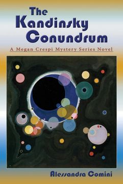 portada The Kandinsky Conundrum: A Megan Crespi Mystery Series Novel 