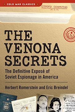 portada The Venona Secrets: The Definitive Exposé of Soviet Espionage in America (Cold War Classics)