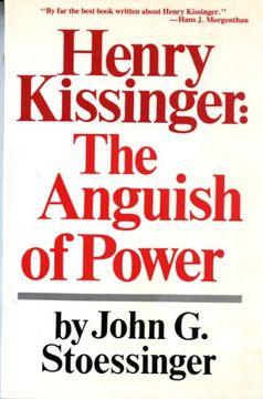 portada Henry Kissinger: The Anguish of Power (en Inglés)