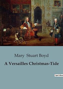 portada A Versailles Christmas-Tide (en Inglés)