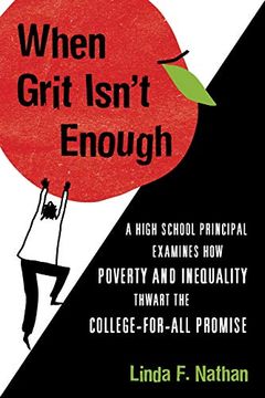 portada When Grit Isn't Enough: Five Assumptions About American Education and how They Hurt Students (en Inglés)