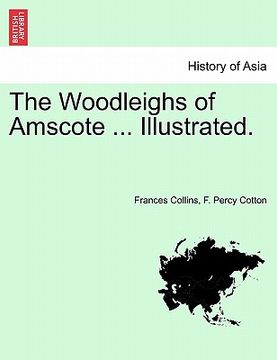 portada the woodleighs of amscote ... illustrated. (in English)
