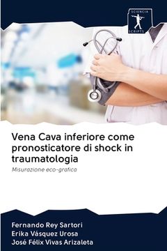portada Vena Cava inferiore come pronosticatore di shock in traumatologia (in Italian)