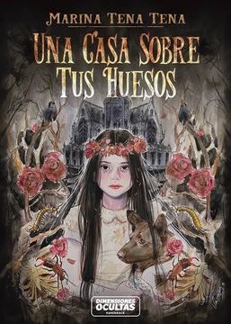 portada Una Casa Sobre tus Huesos (in Spanish)