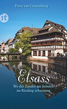 portada Elsass: Wo der Zander am Liebsten im Riesling Schwimmt (Insel Taschenbuch) (en Alemán)