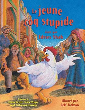 portada Le Jeune coq Stupide (Hoopoe Teaching-Stories) (en Francés)