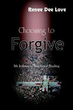 portada choosing to forgive (en Inglés)