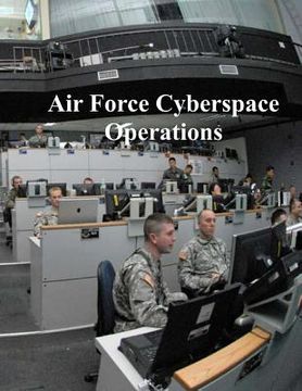 portada Air Force Cyberspace Operations (en Inglés)