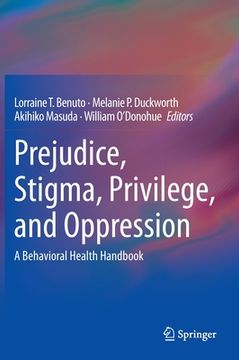 portada Prejudice, Stigma, Privilege, and Oppression: A Behavioral Health Handbook (en Inglés)