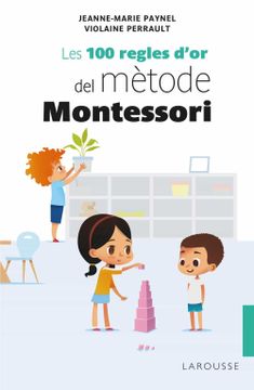 portada Les 100 Regles D'or del Mètode Montessori