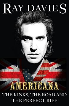 portada Americana: The Kinks, the Road and the Perfect Riff