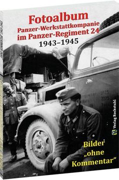 portada Fotoalbum - Panzer-Werkstattkompanie im Panzer-Regiment 24 in der 24. Panzer-Division 1943-1945 (en Alemán)