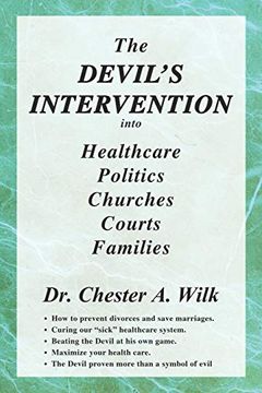 portada The Devil's Intervention Into Healthcare Politics Churches Courts Families (en Inglés)