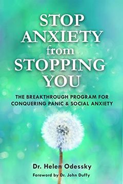 portada Stop Anxiety from Stopping You: The Breakthrough Program For Conquering Panic and Social Anxiety (en Inglés)