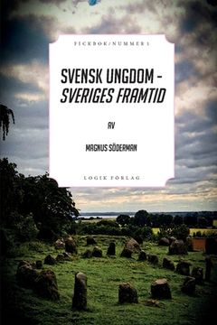 portada Svensk ungdom - Sveriges framtid